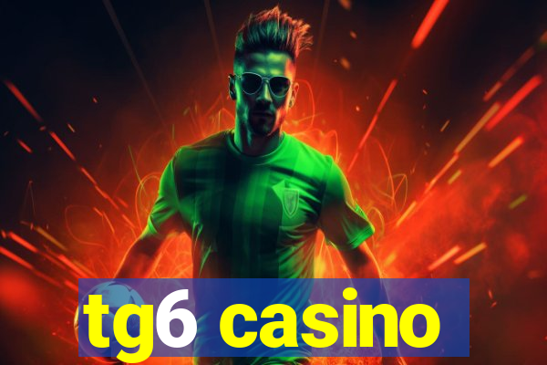 tg6 casino